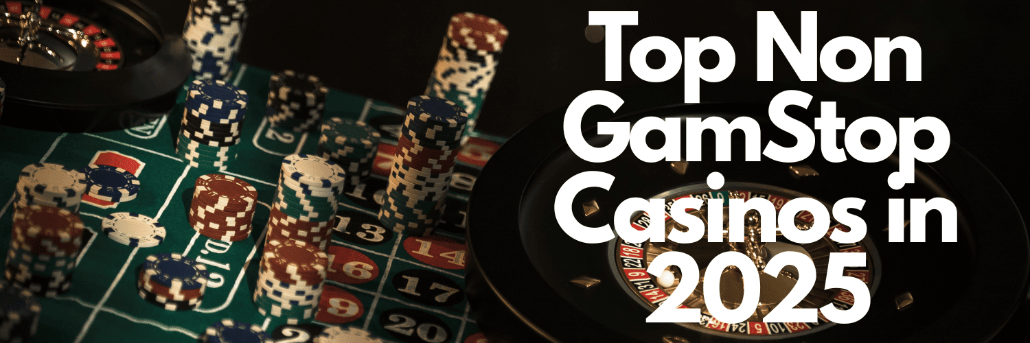 Exploring Casinos Not Listed on Gamstop 548639641